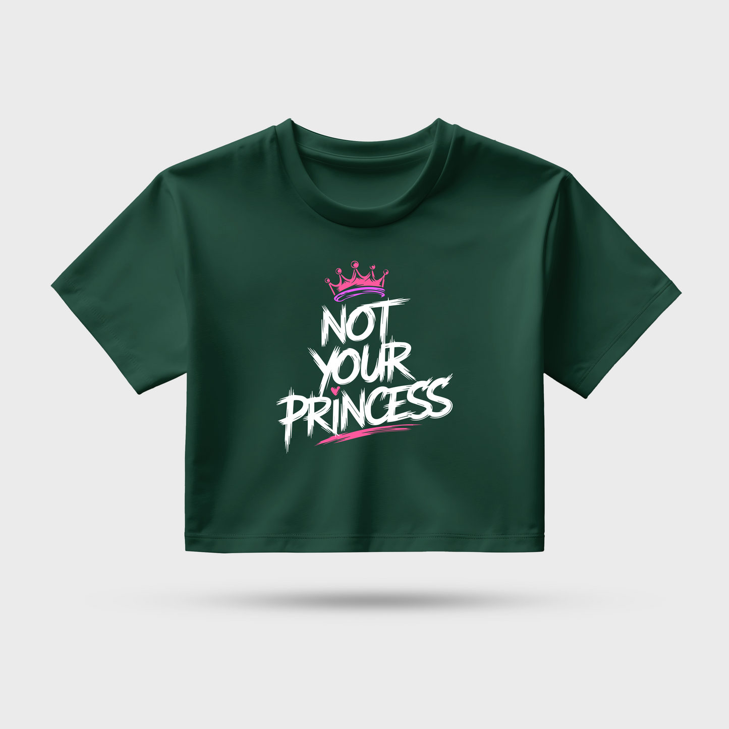 Not Your Princess