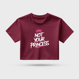 Not Your Princess