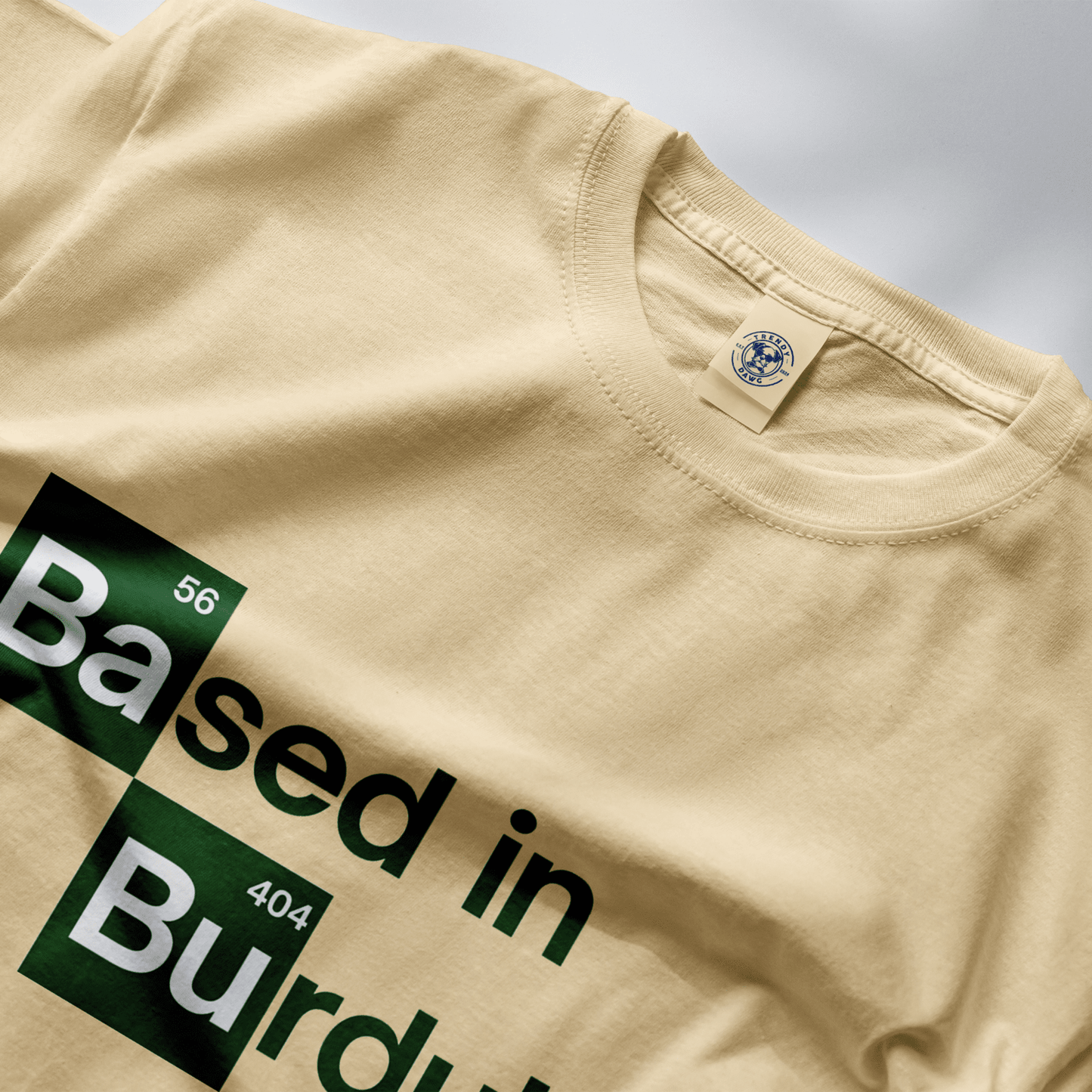 BASED IN BURDUBAI