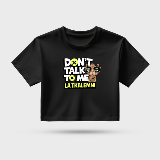 Don't Talk To Me